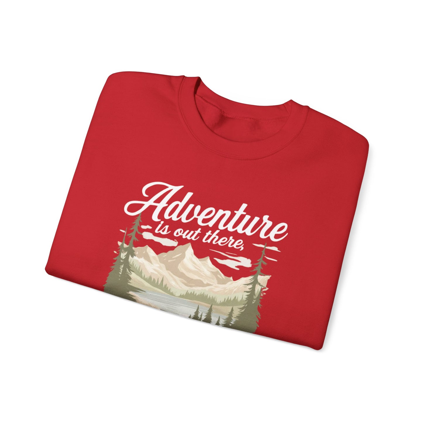 NEW Crewneck Sweatshirt — “Adventure Is Out There… But Then Again, So Are Serial Killers” Fun Graphic Pullover