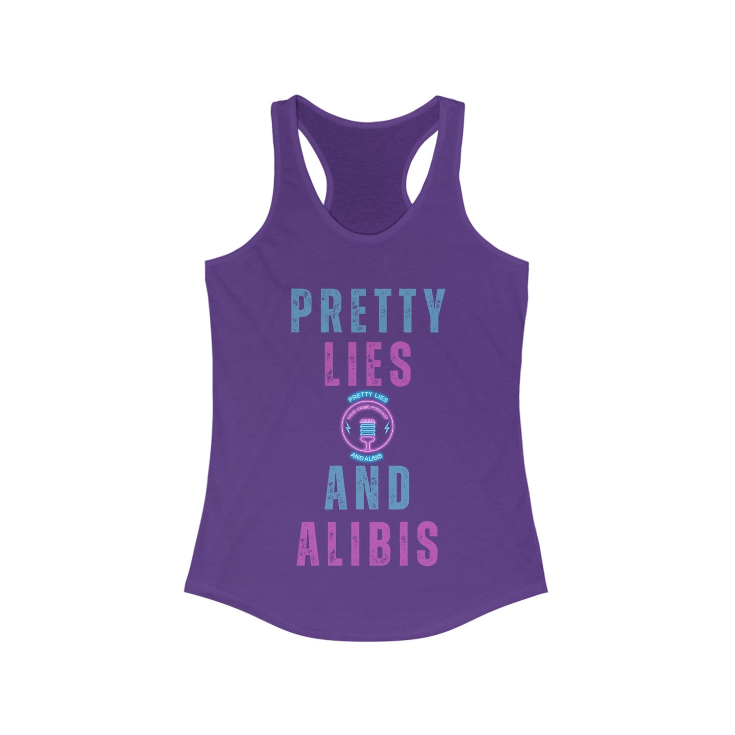 Pretty Lies Women's Ideal Racerback Tank