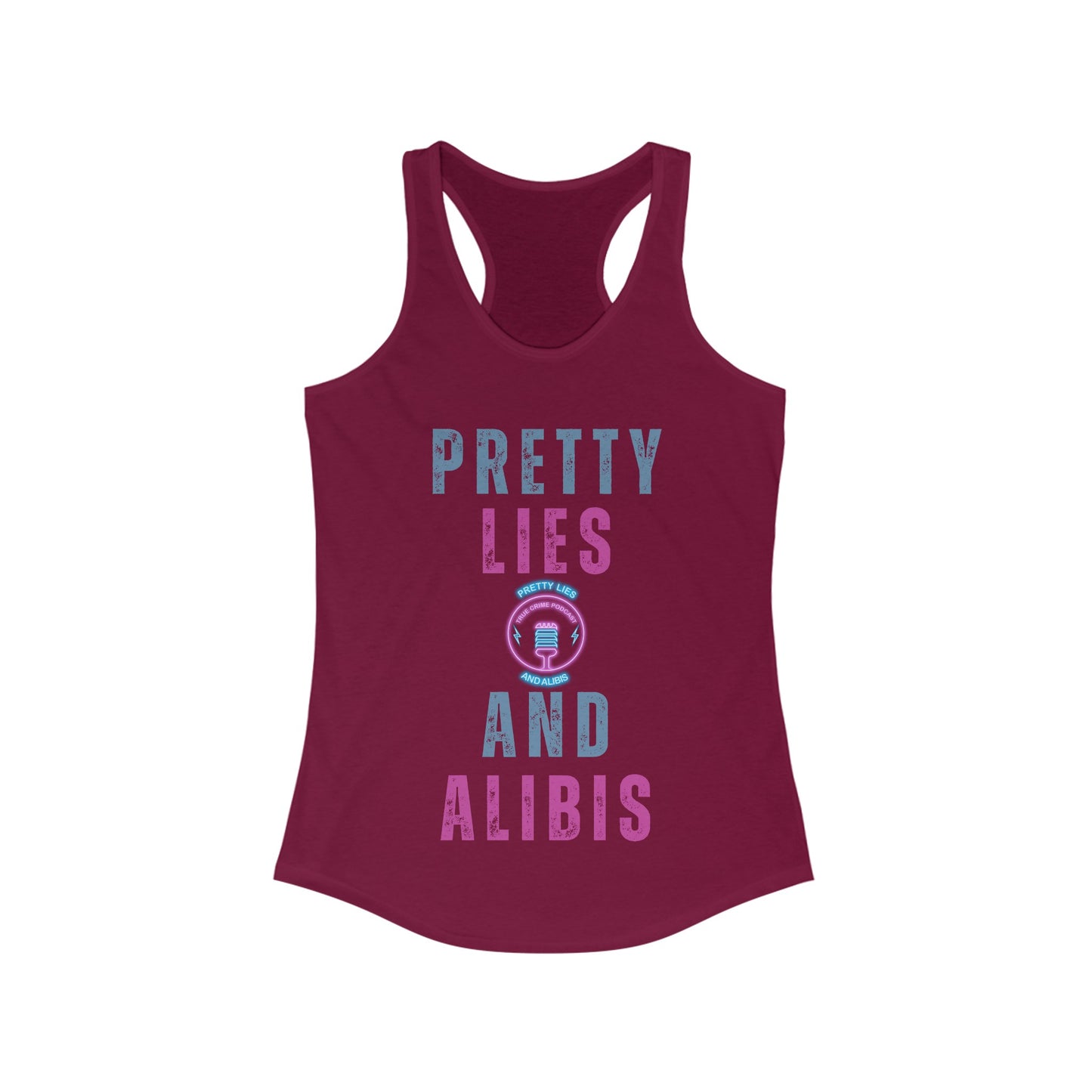 Pretty Lies Women's Ideal Racerback Tank