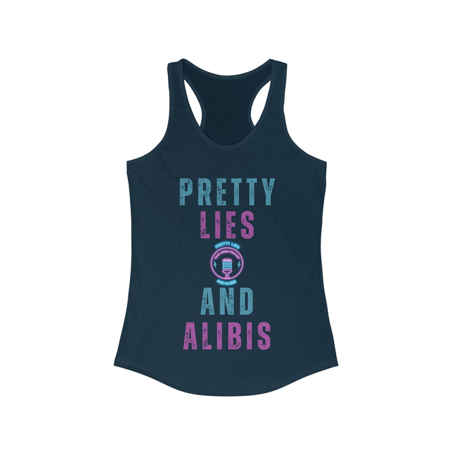 Pretty Lies Women's Ideal Racerback Tank