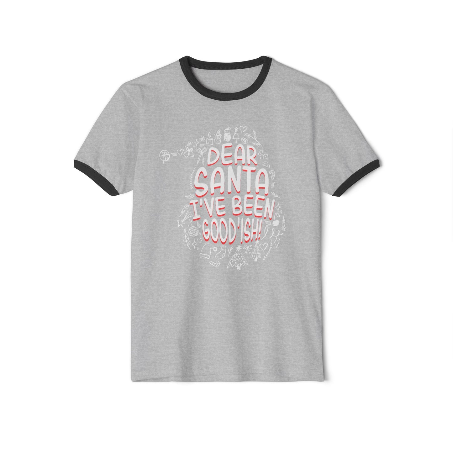 Christmas Dear Santa I've Been Good-ish Ringer T-Shirt for Holidays