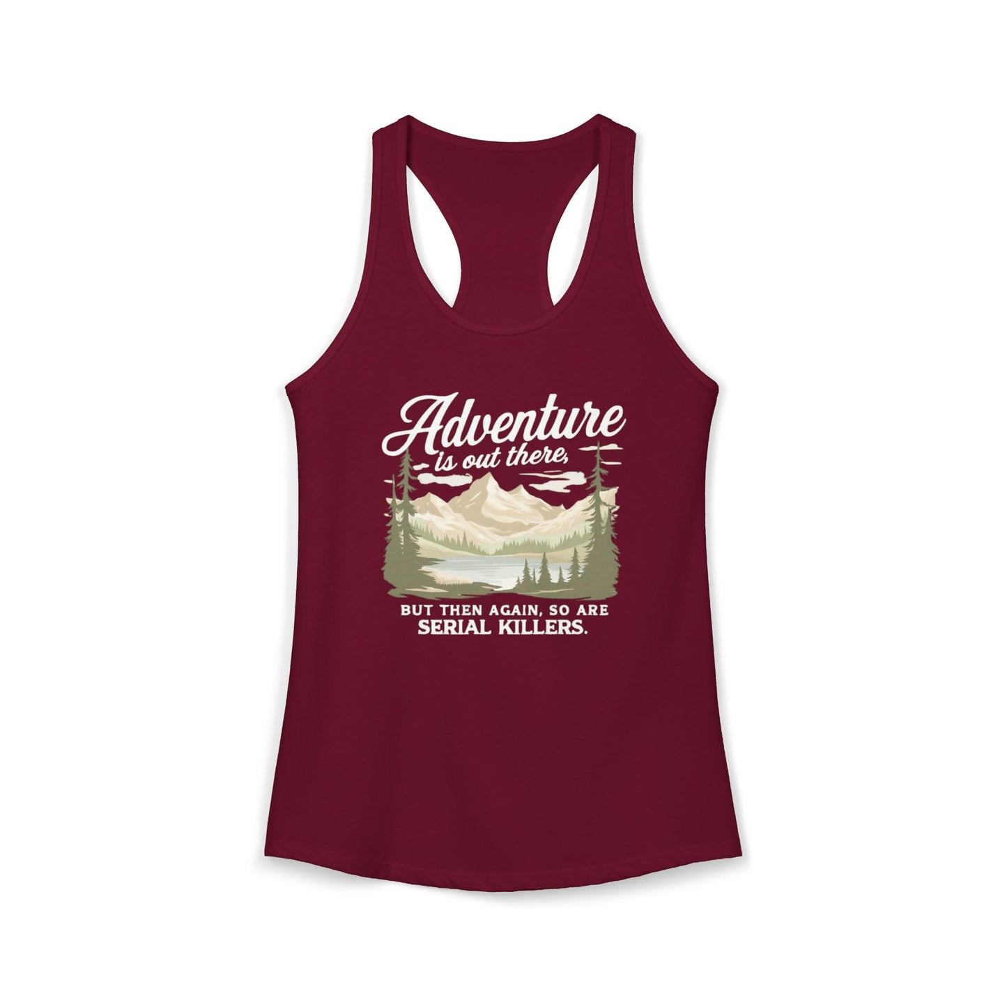 NEW Women's Ideal Racerback Tank "Adventure is out there"