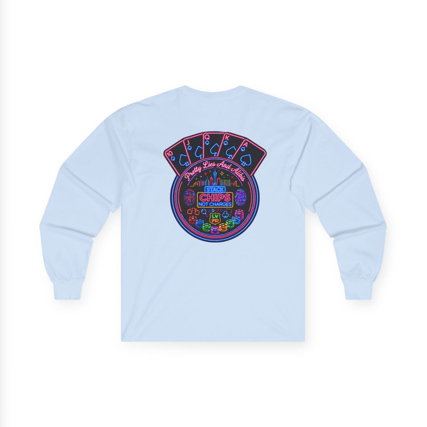 Long Sleeve Tee — "Stack Chips Not Charges" Crime Con 26'
