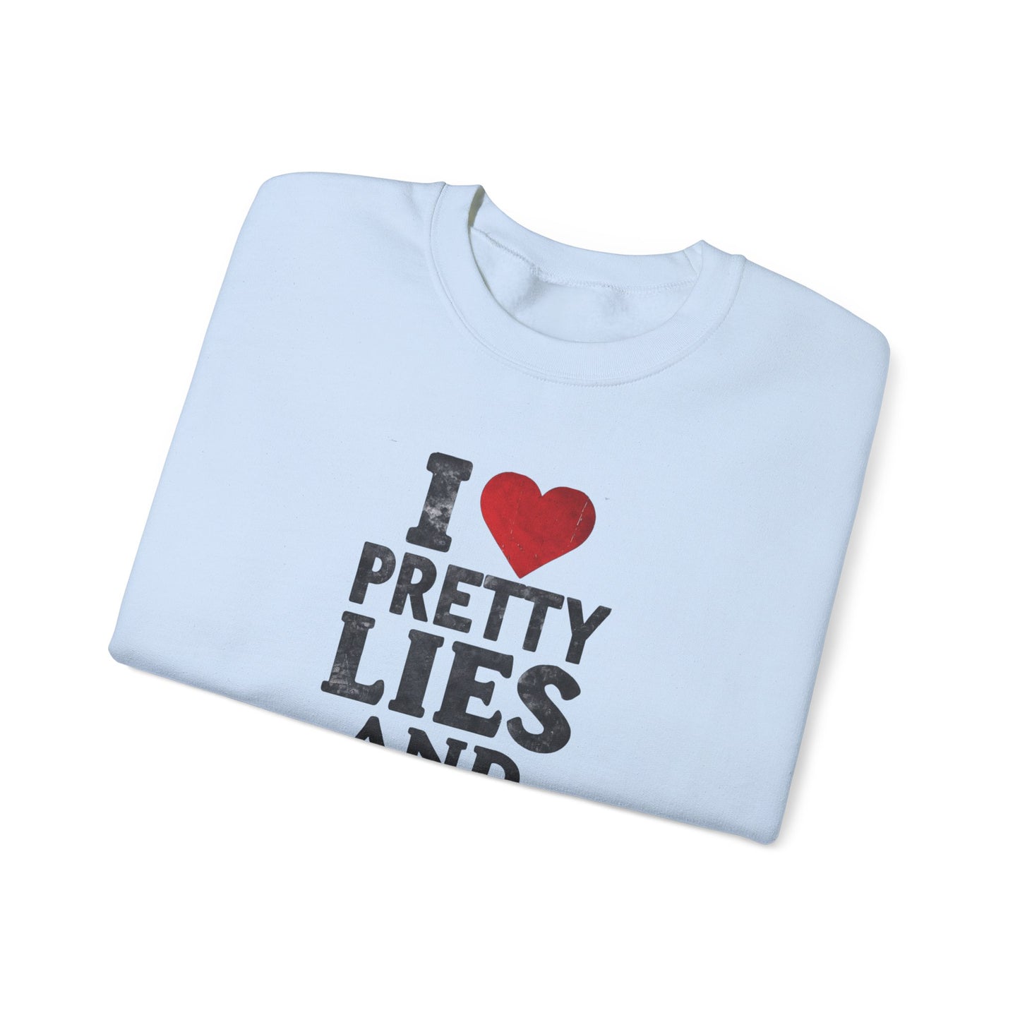 NEW! I Love Pretty Lies and Alibis Unisex Crewneck Sweatshirt - Cozy Casual Fashion