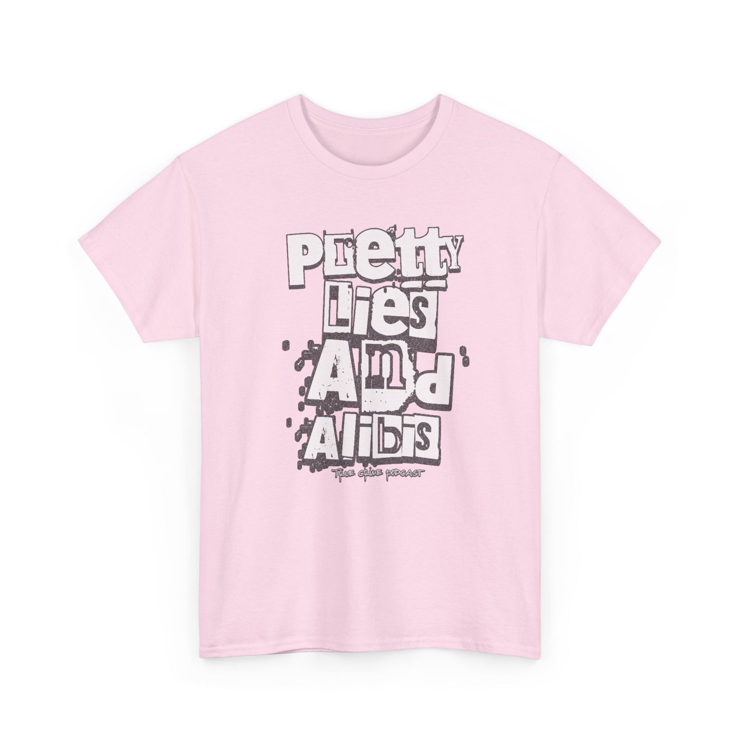 Pretty Lies Ransom Unisex Heavy Cotton Tee - 'Pretty Lies And Alibis' Graphic T-Shirt