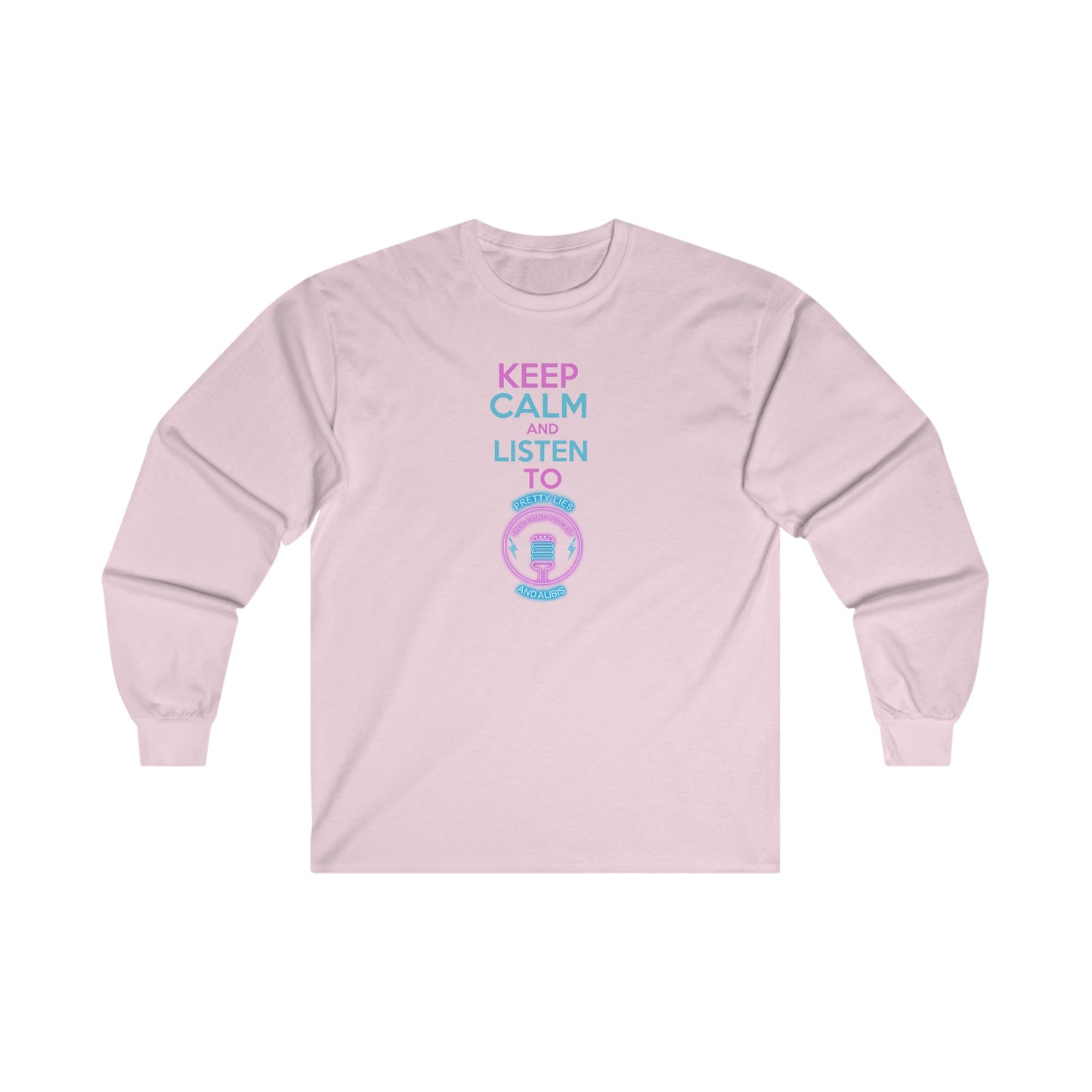 Keep Calm Unisex Ultra Cotton Long Sleeve Tee