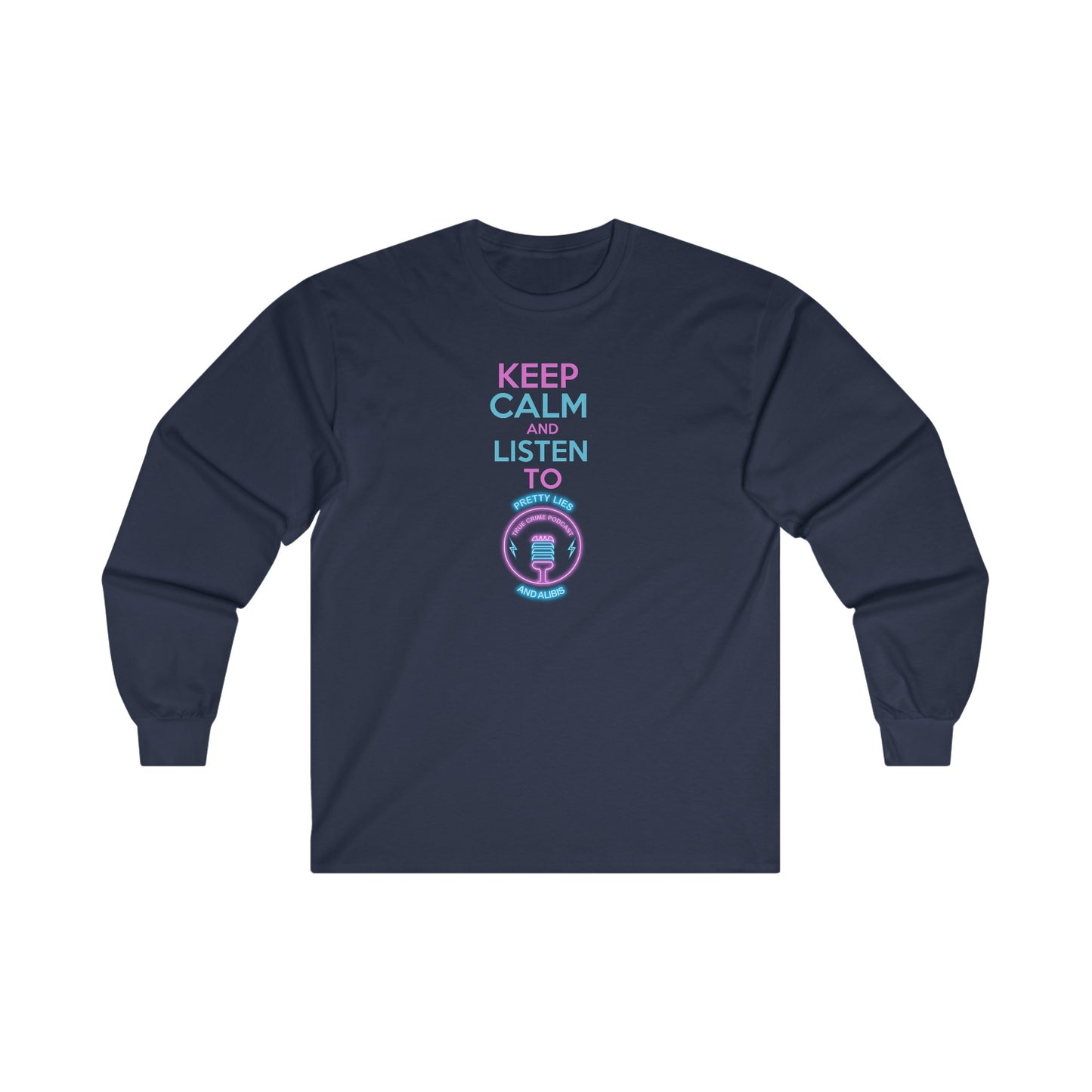 Keep Calm Unisex Ultra Cotton Long Sleeve Tee