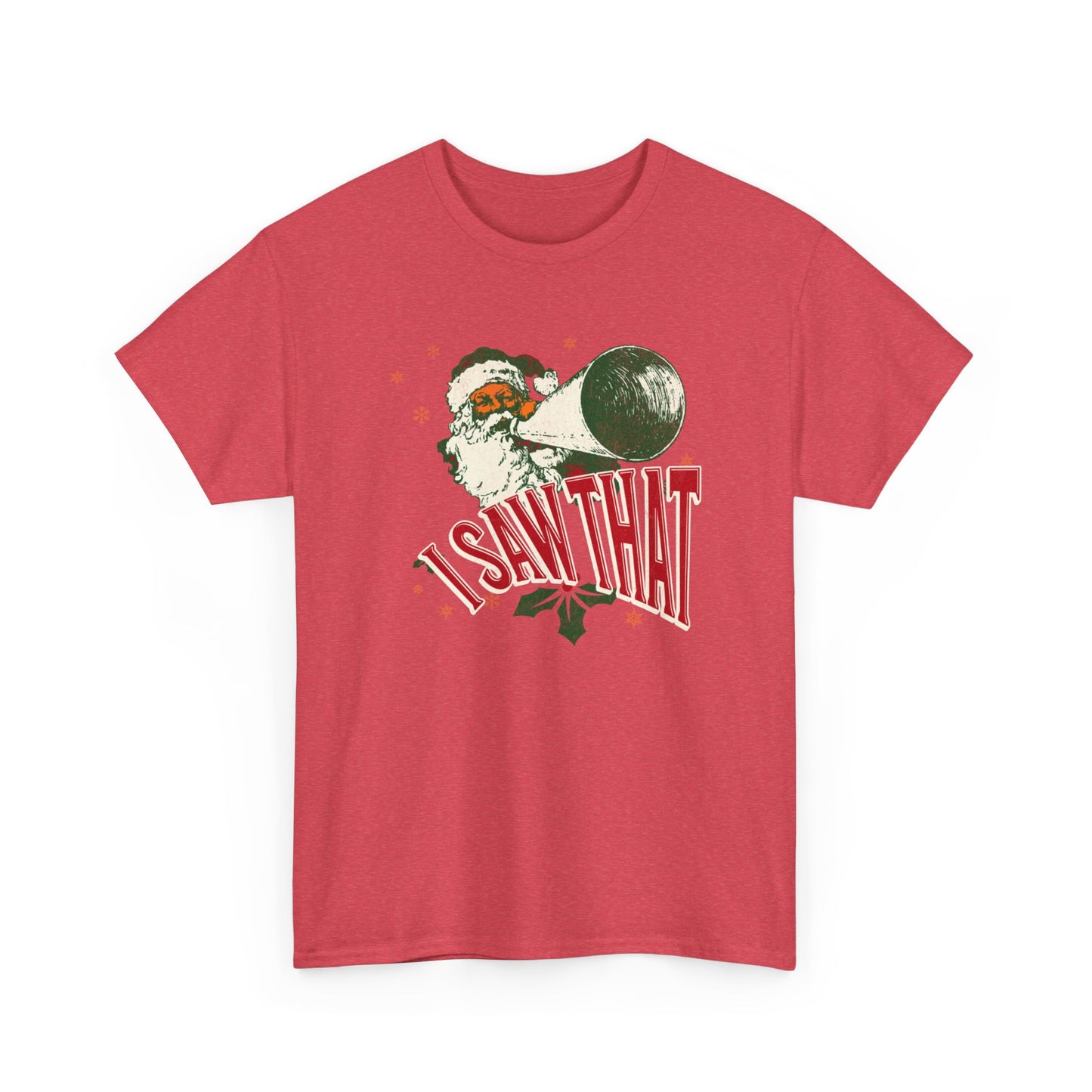 I Saw That - Unisex Christmas Heavy Cotton Tee