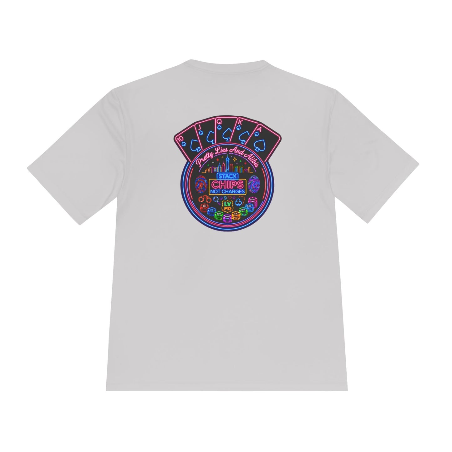 Moisture-Wicking Tee — "Stack Chips Not Charges" Crime Con 26'