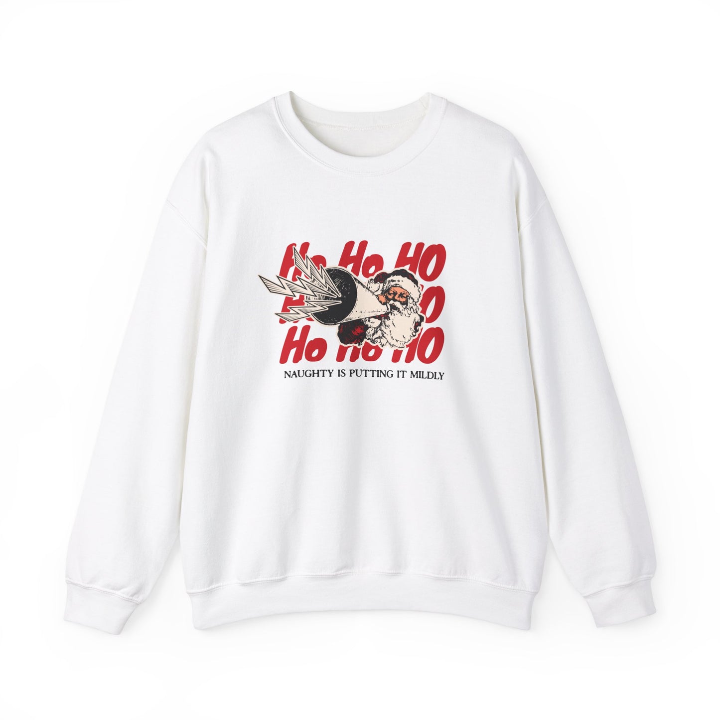 NEW Funny Christmas Sweatshirt - "Naughty is Putting It Mildly"