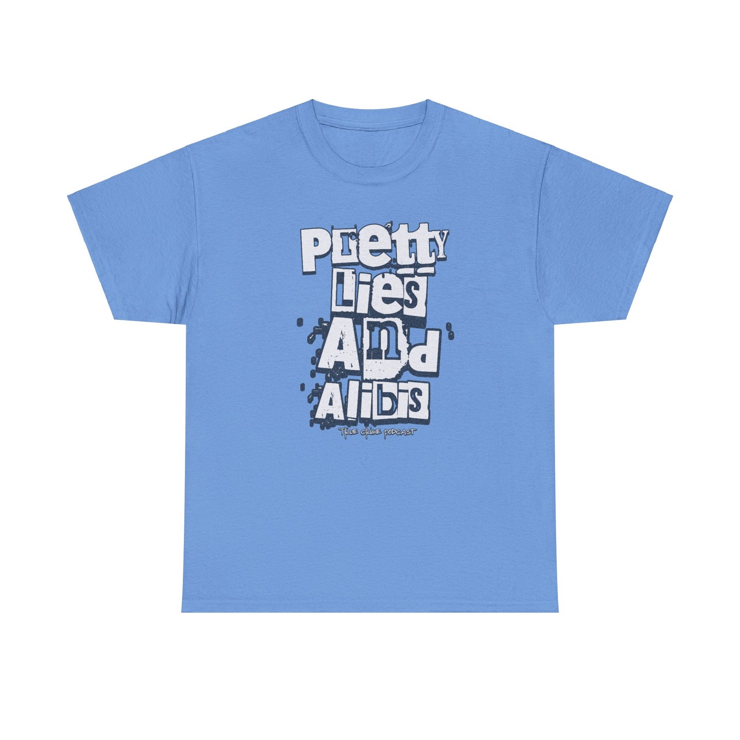 Pretty Lies Ransom Unisex Heavy Cotton Tee - 'Pretty Lies And Alibis' Graphic T-Shirt