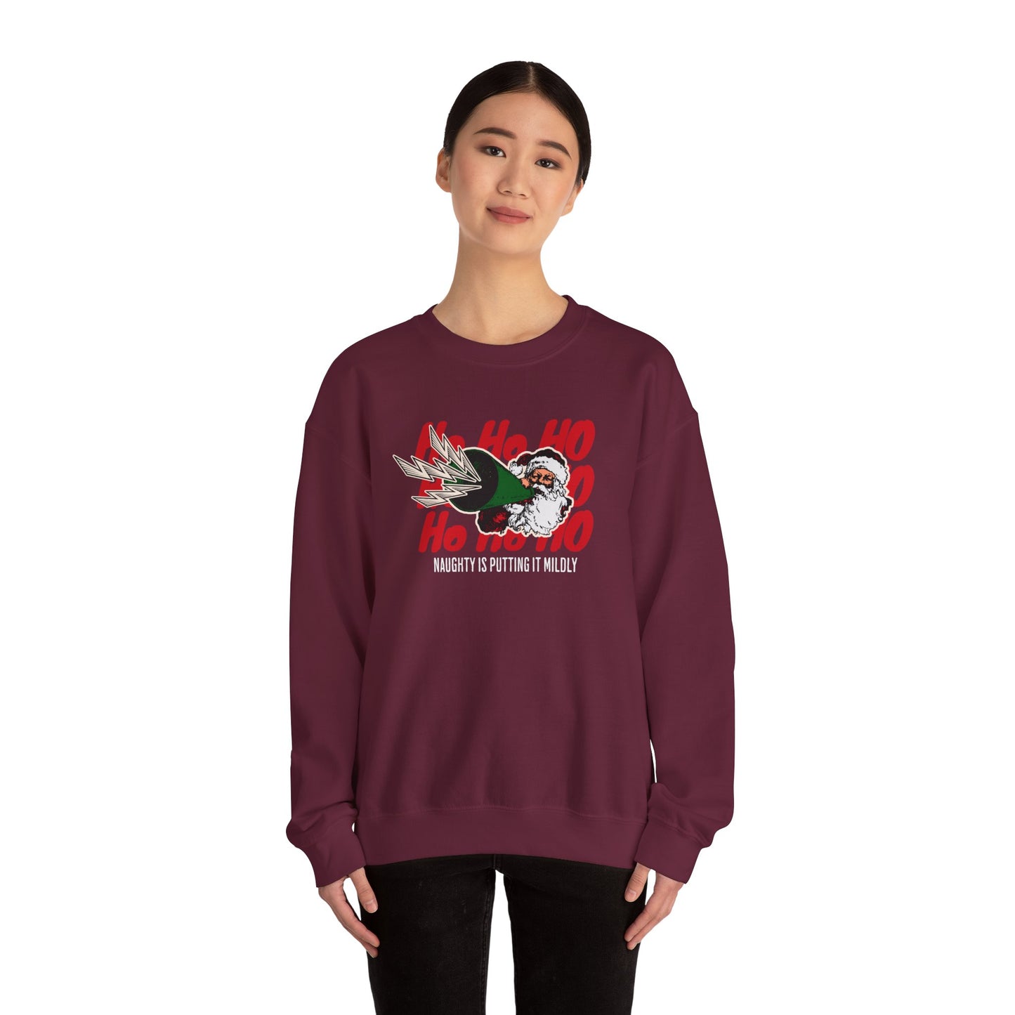 NEW Funny Christmas Sweatshirt - "Naughty is Putting It Mildly"