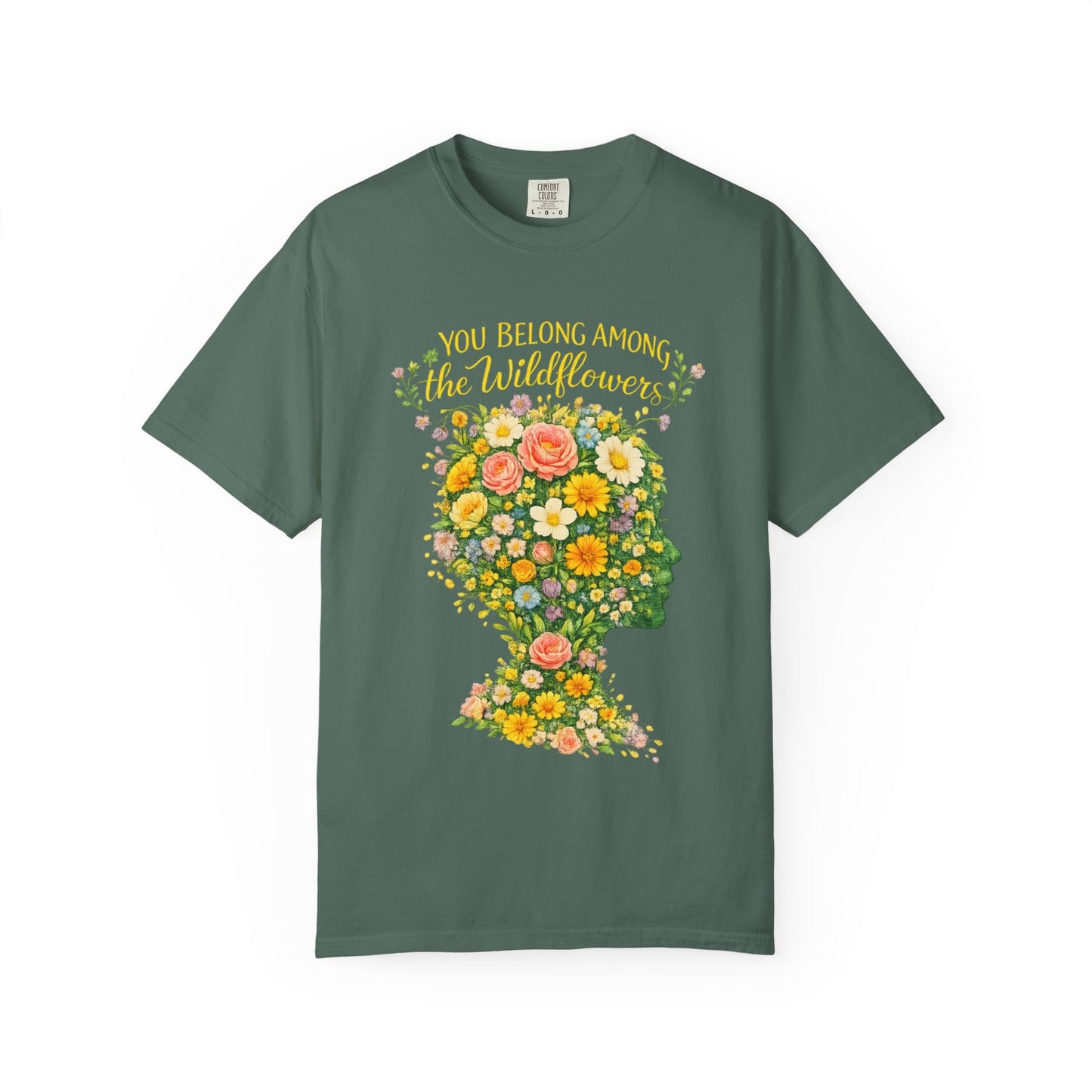 NEW Lyrics T‑Shirt — “You Belong Among the Wildflowers”