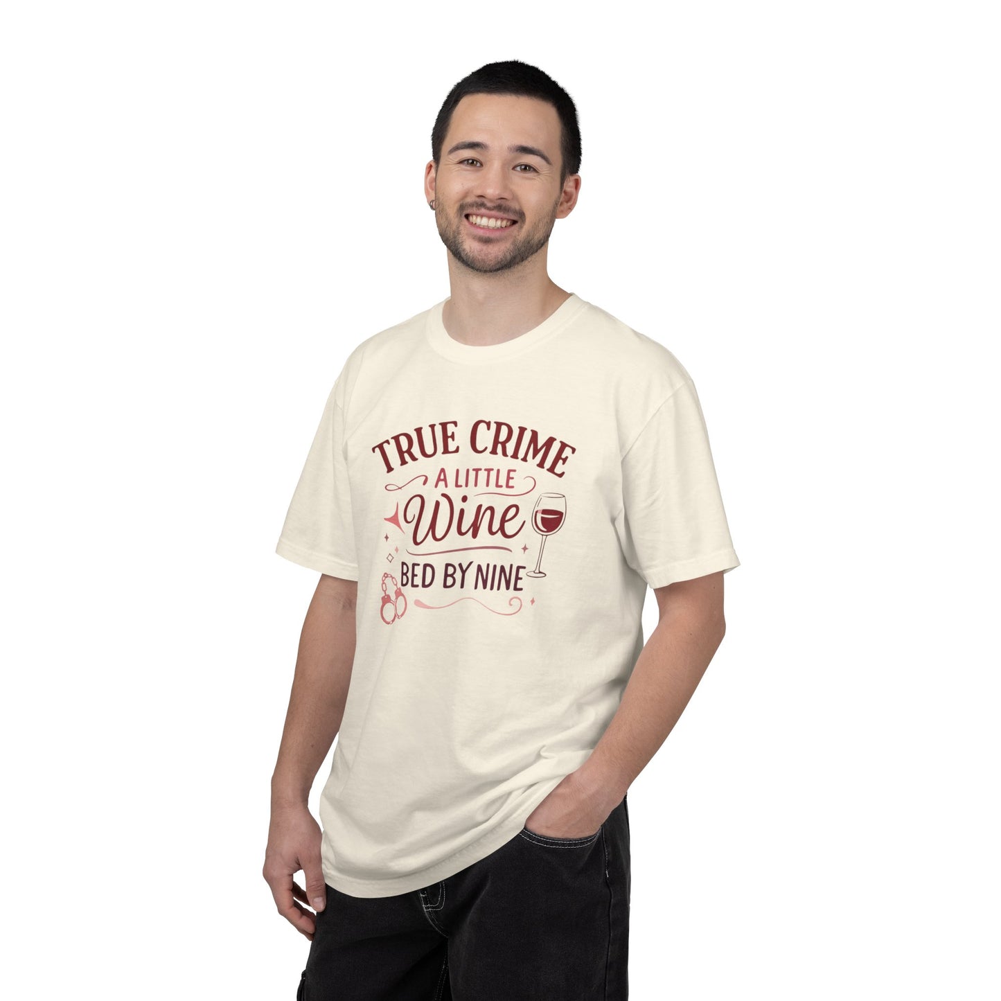 NEW - True Crime & Wine T-Shirt — "True Crime, A Little Wine, Bed By Nine" Graphic Tee