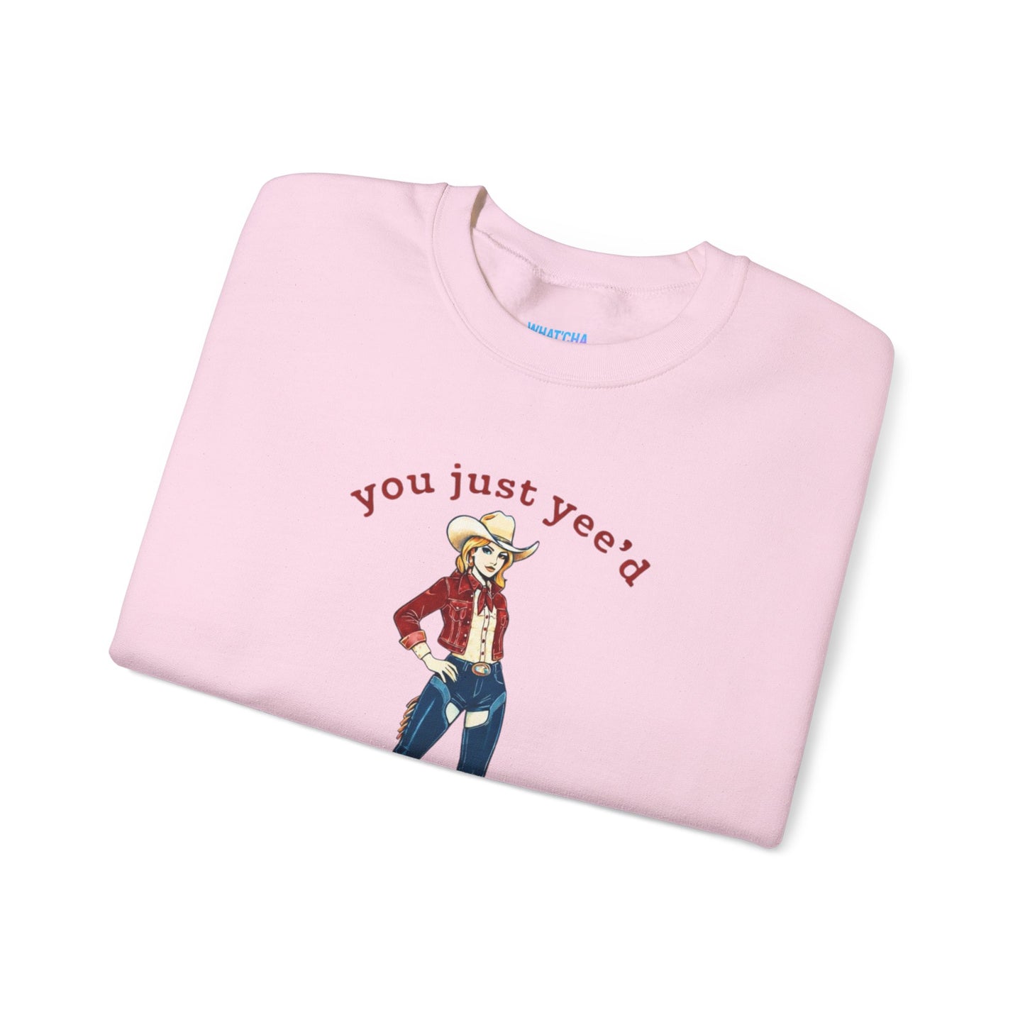 NEW 'You Just Yee'd Your Last Haw' Country Girl Sweatshirt
