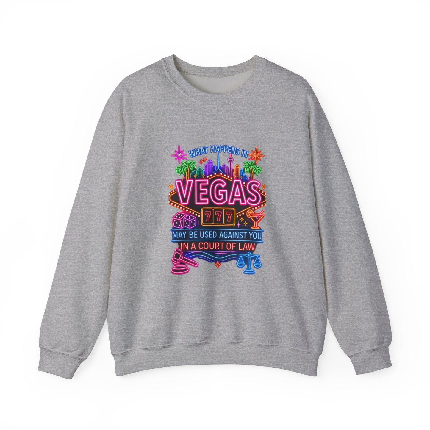 Graphic Sweatshirt – "What Happens in Vegas" (No Logo)