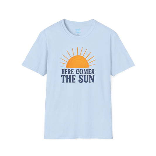 Here Comes the Sun Unisex Softstyle T-Shirt, New 2025