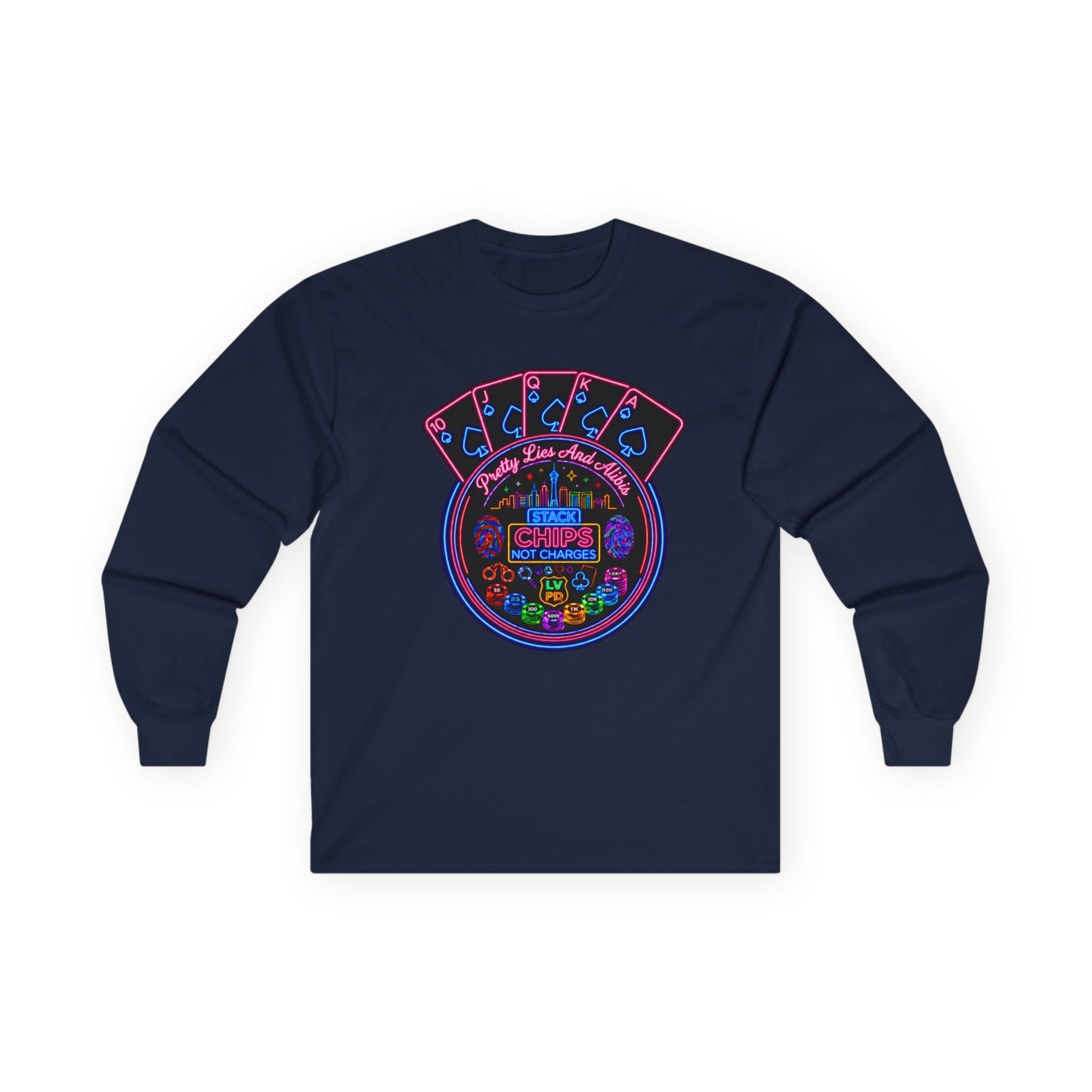 Long Sleeve Tee — "Stack Chips Not Charges" (No Logo)