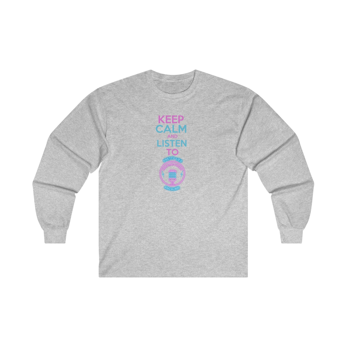 Keep Calm Unisex Ultra Cotton Long Sleeve Tee