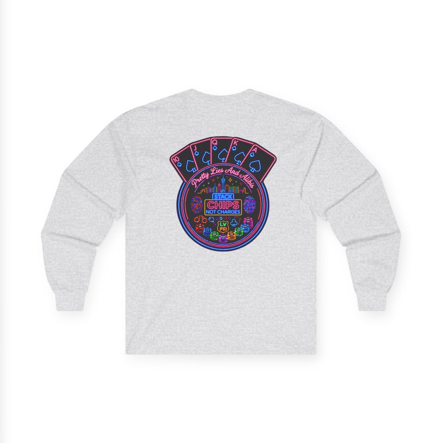 Long Sleeve Tee — "Stack Chips Not Charges" Crime Con 26'