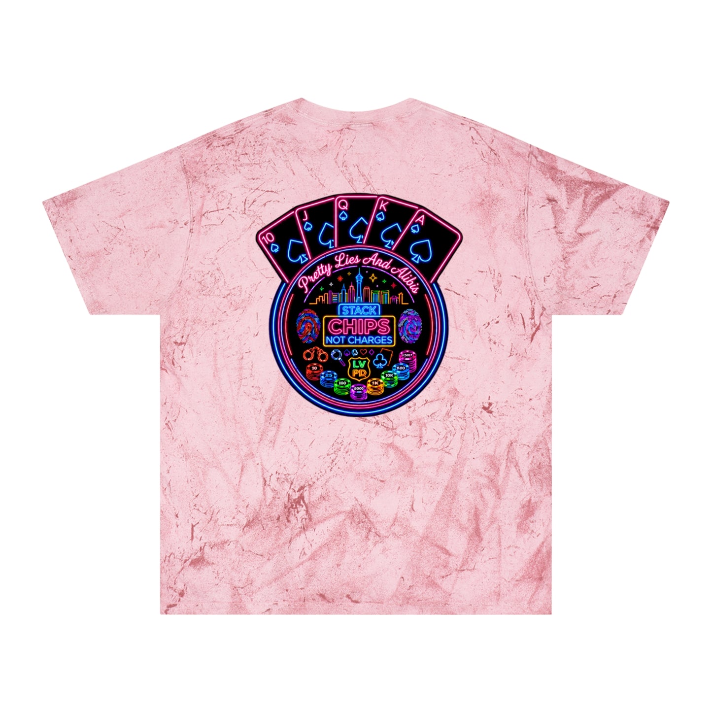 Tie-Dye T-Shirt — "Stack Chips Not Charges" Crime Con 26'