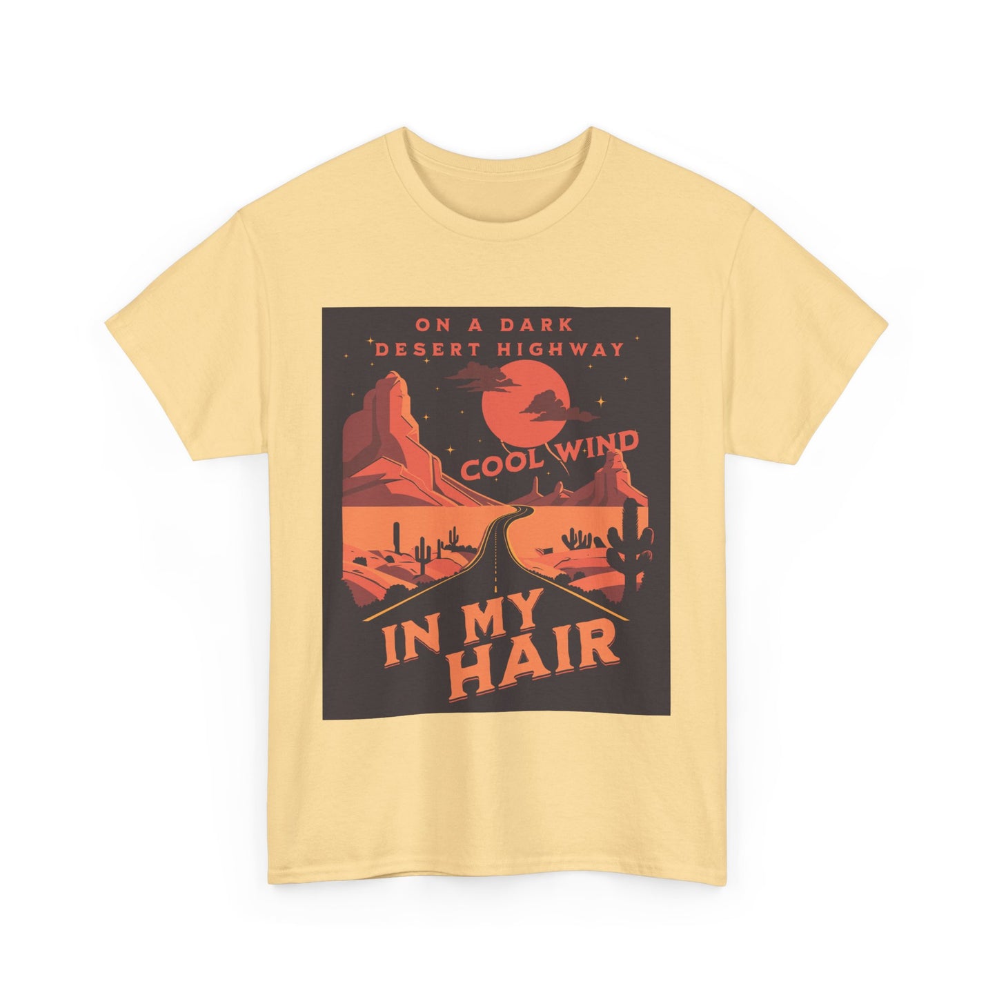 Lyrics Desert Highway Unisex Heavy Cotton Tee - Vintage Road Trip Vibe