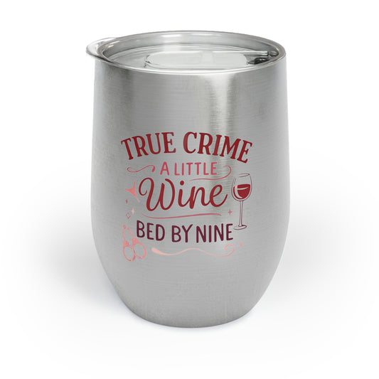 NEW! Crime And Wine Chill Wine Tumbler