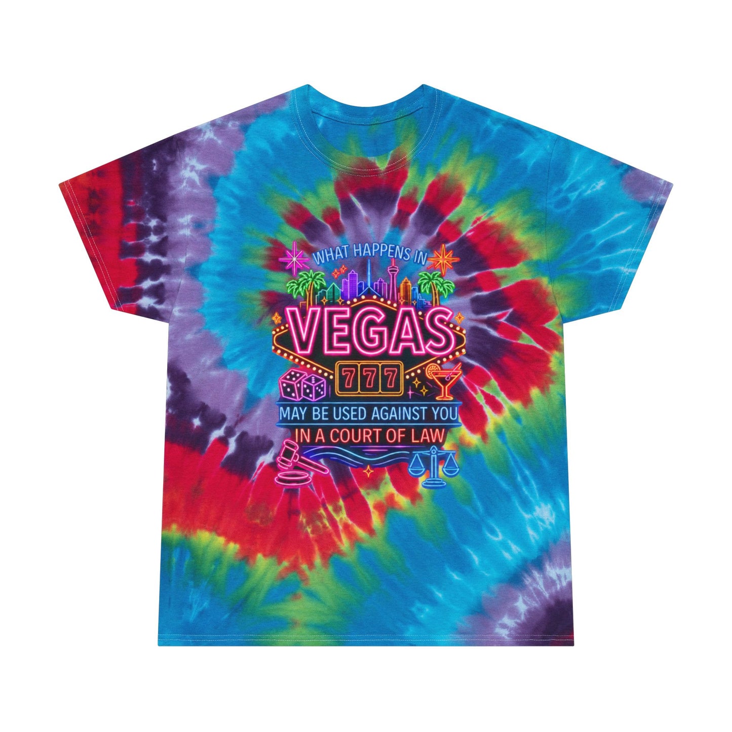 Vegas Neon Tie-Dye Tee — 'What Happens In Vegas You' No Logo