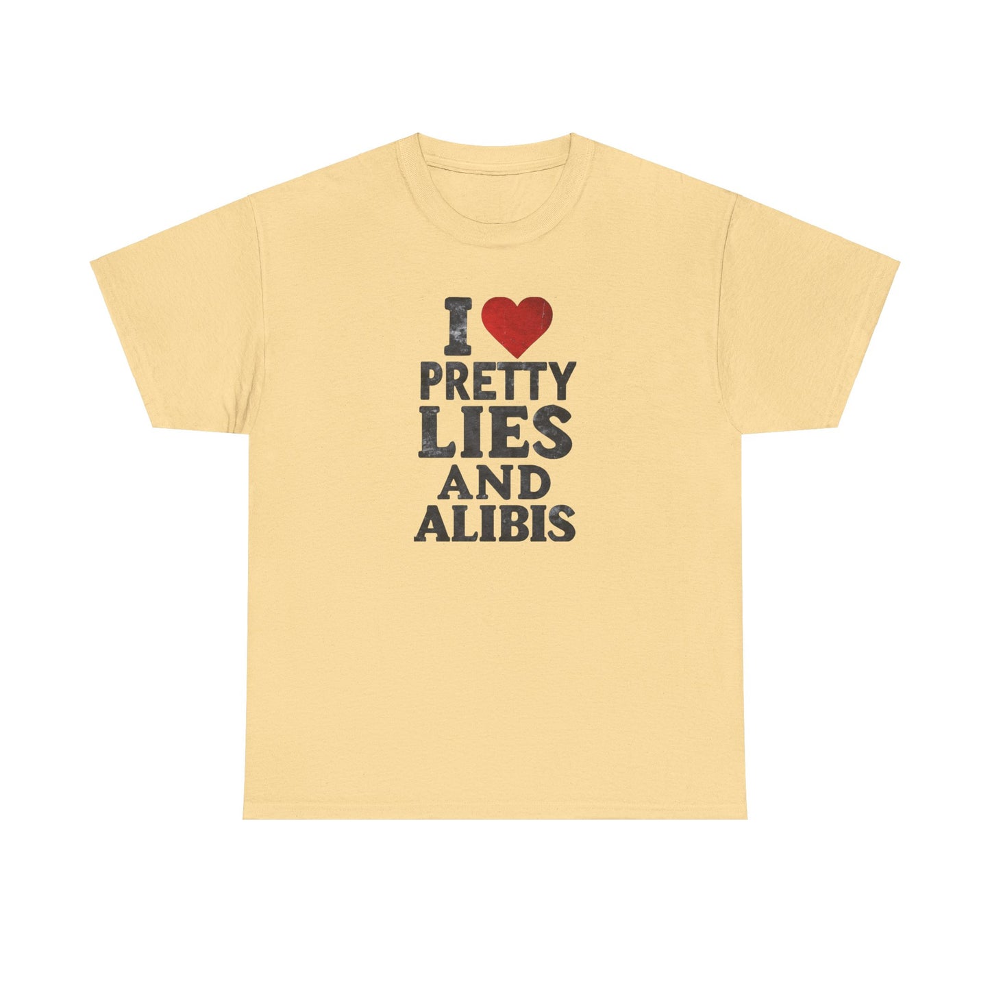 NEW I Love Pretty Lies and Alibis Unisex Heavy Cotton Tee - Stylish Statement Shirt for Casual Wear