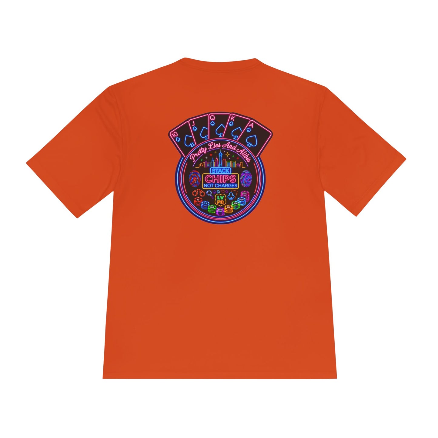 Moisture-Wicking Tee — "Stack Chips Not Charges" Crime Con 26'