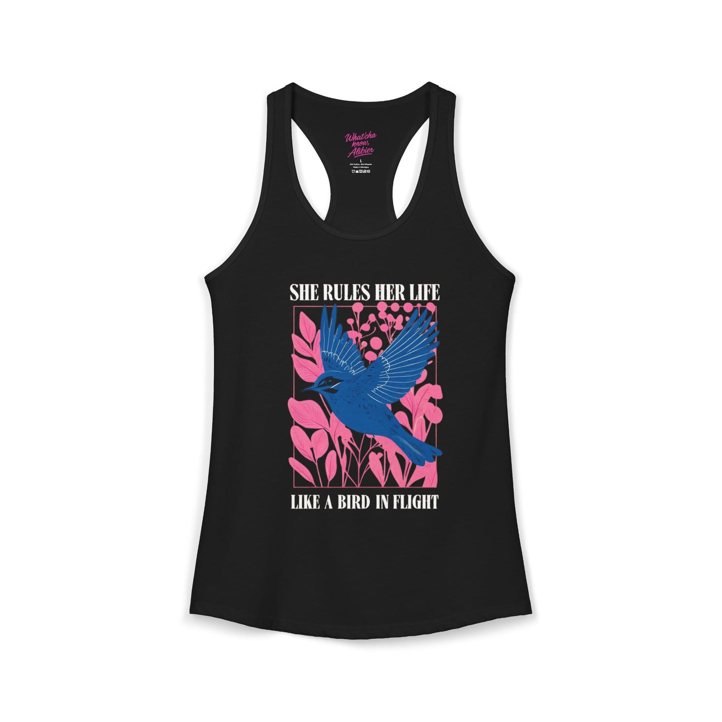 Women's Ideal Racerback Tank - Lyrics "She Rules Her Life Like A Bird In Flight" New