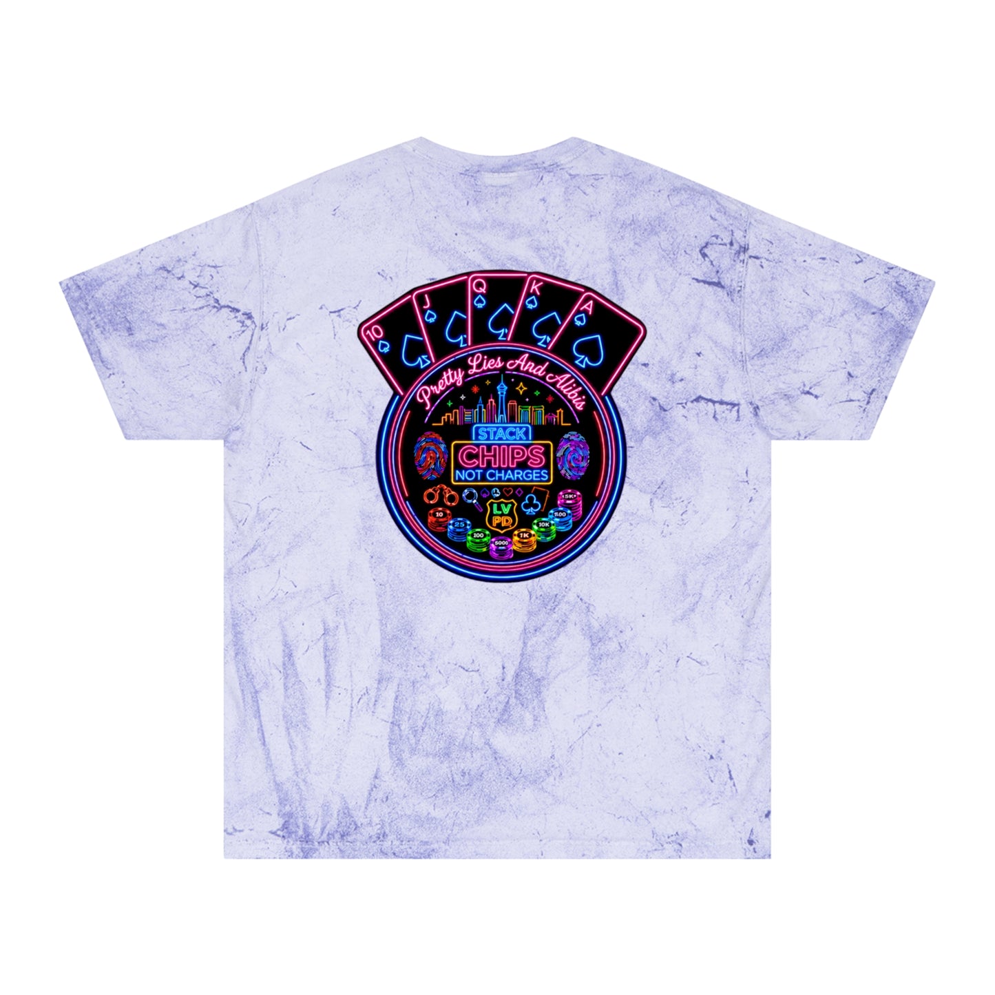 Tie-Dye T-Shirt — "Stack Chips Not Charges" Crime Con 26'
