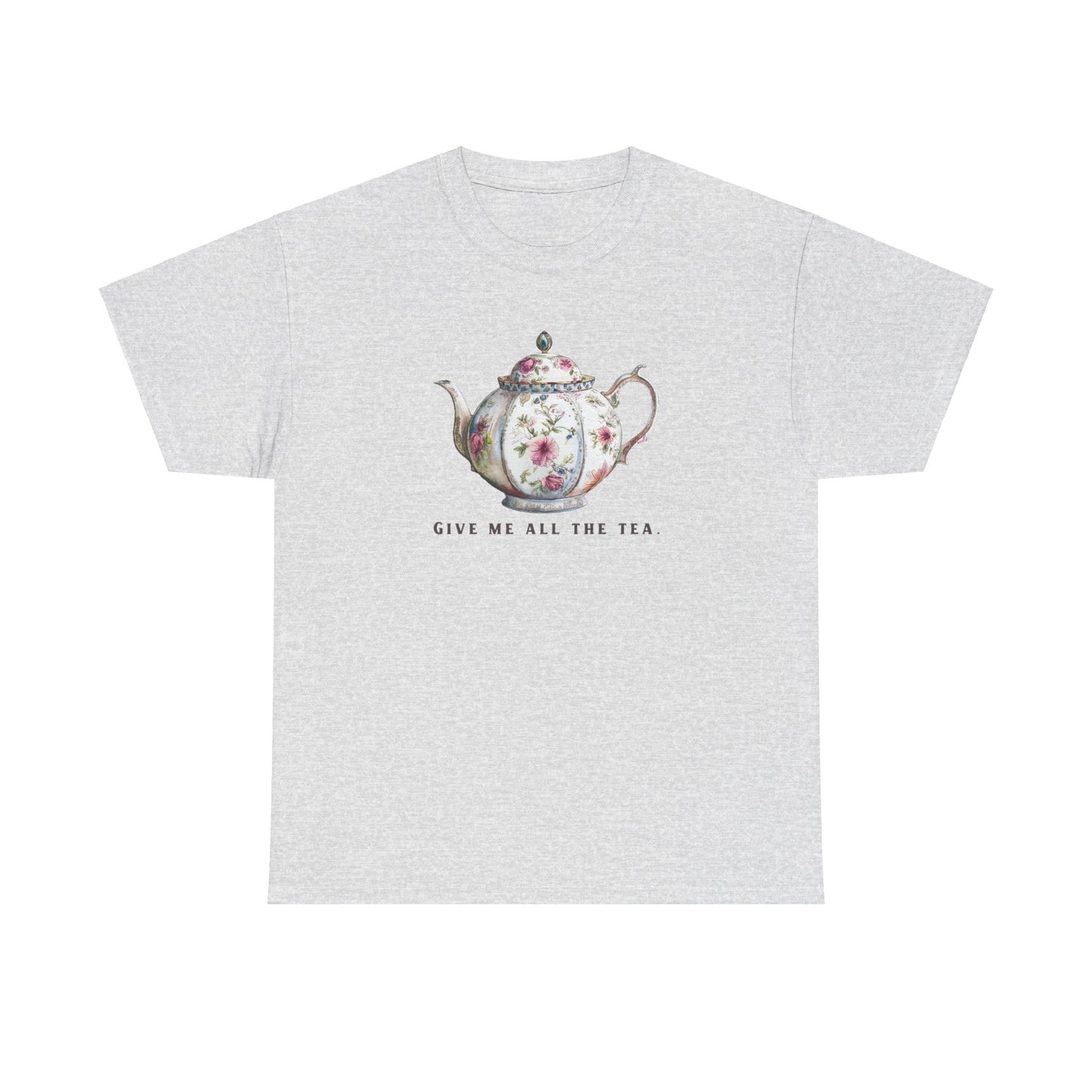 All The Tea Unisex Heavy Cotton Tee