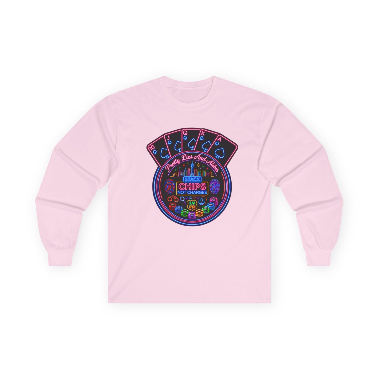 Long Sleeve Tee — "Stack Chips Not Charges" (No Logo)