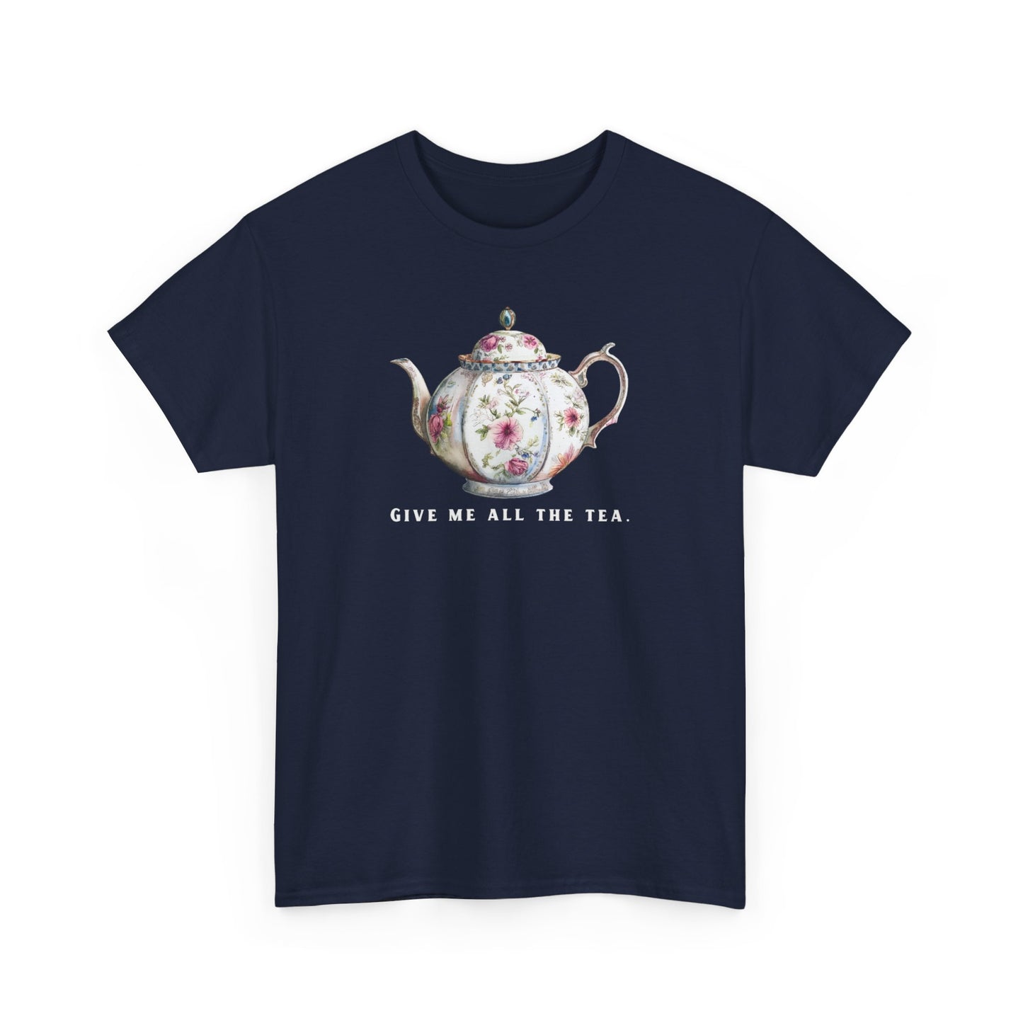 All The Tea Unisex Heavy Cotton Tee