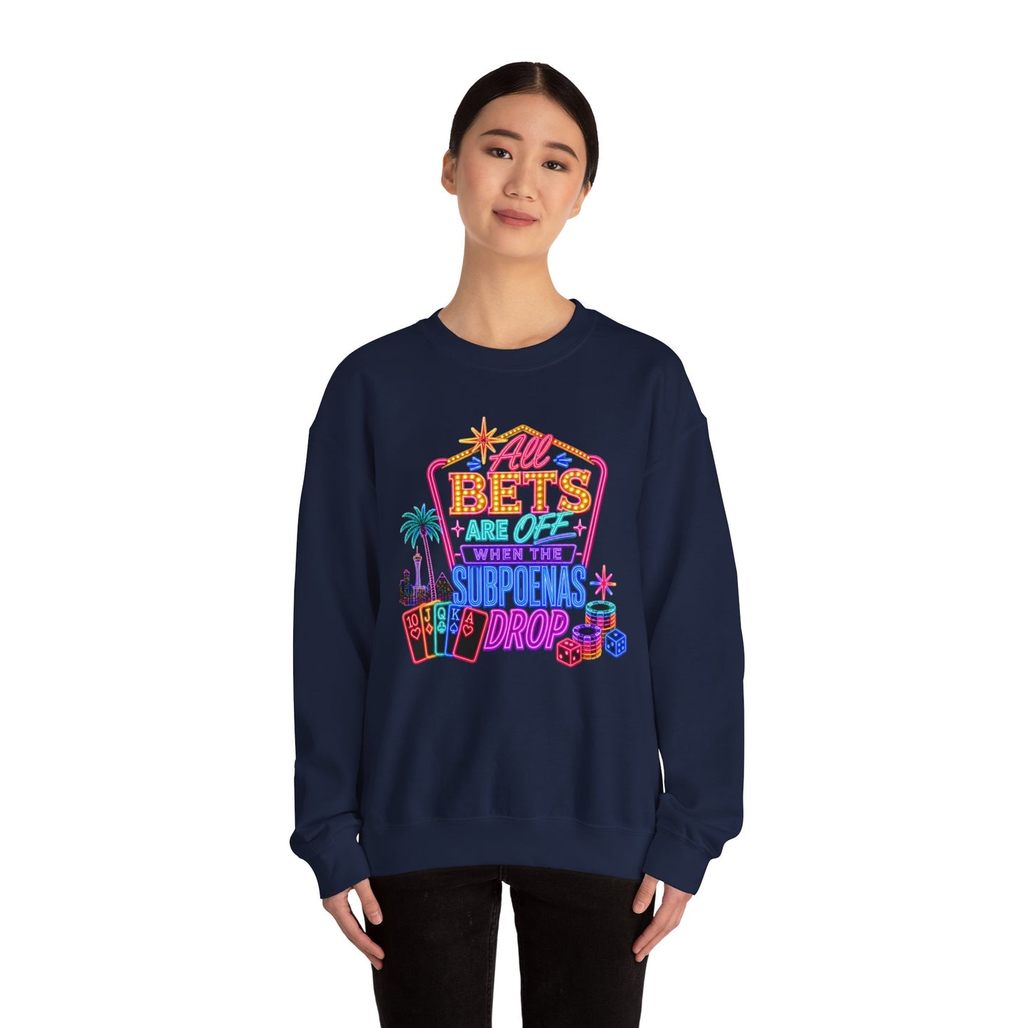 Crewneck Sweatshirt — "All Bets Are Off" (No Logo)