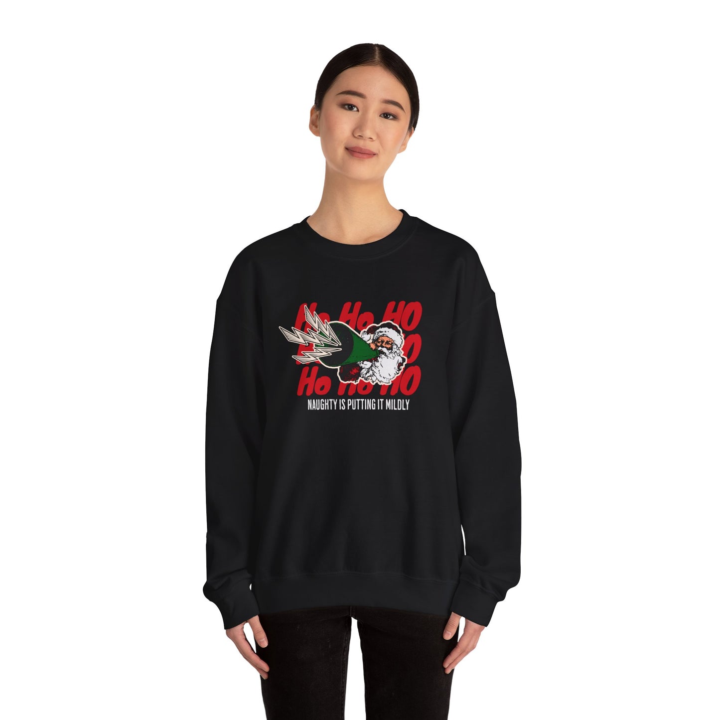 NEW Funny Christmas Sweatshirt - "Naughty is Putting It Mildly"