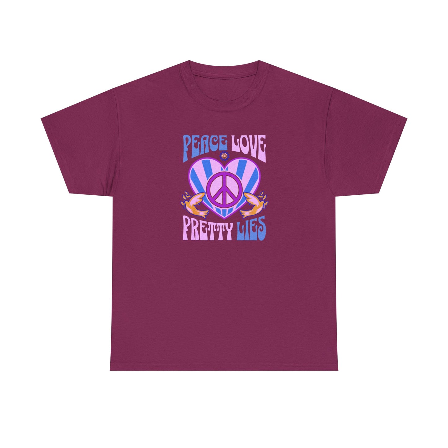 Peace Love Pretty Lies Unisex Heavy Cotton Tee - NEW 2025