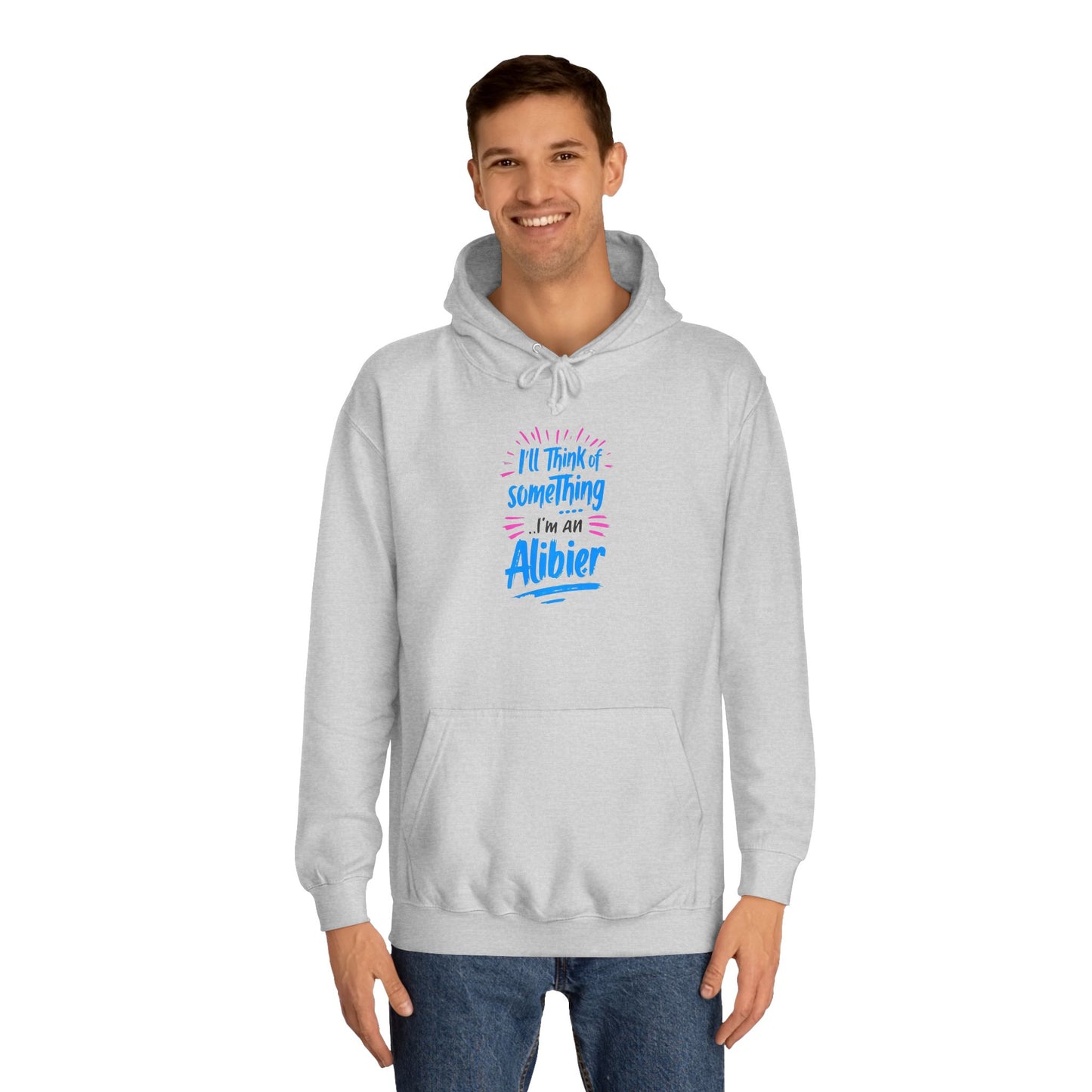 New! Alibier  Unisex College Hoodie - 'I'll Think of Something' Design