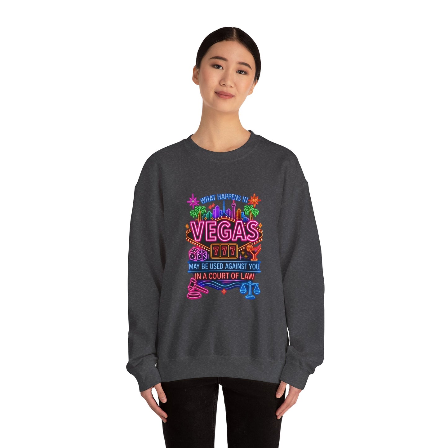Graphic Sweatshirt – "What Happens in Vegas" (No Logo)