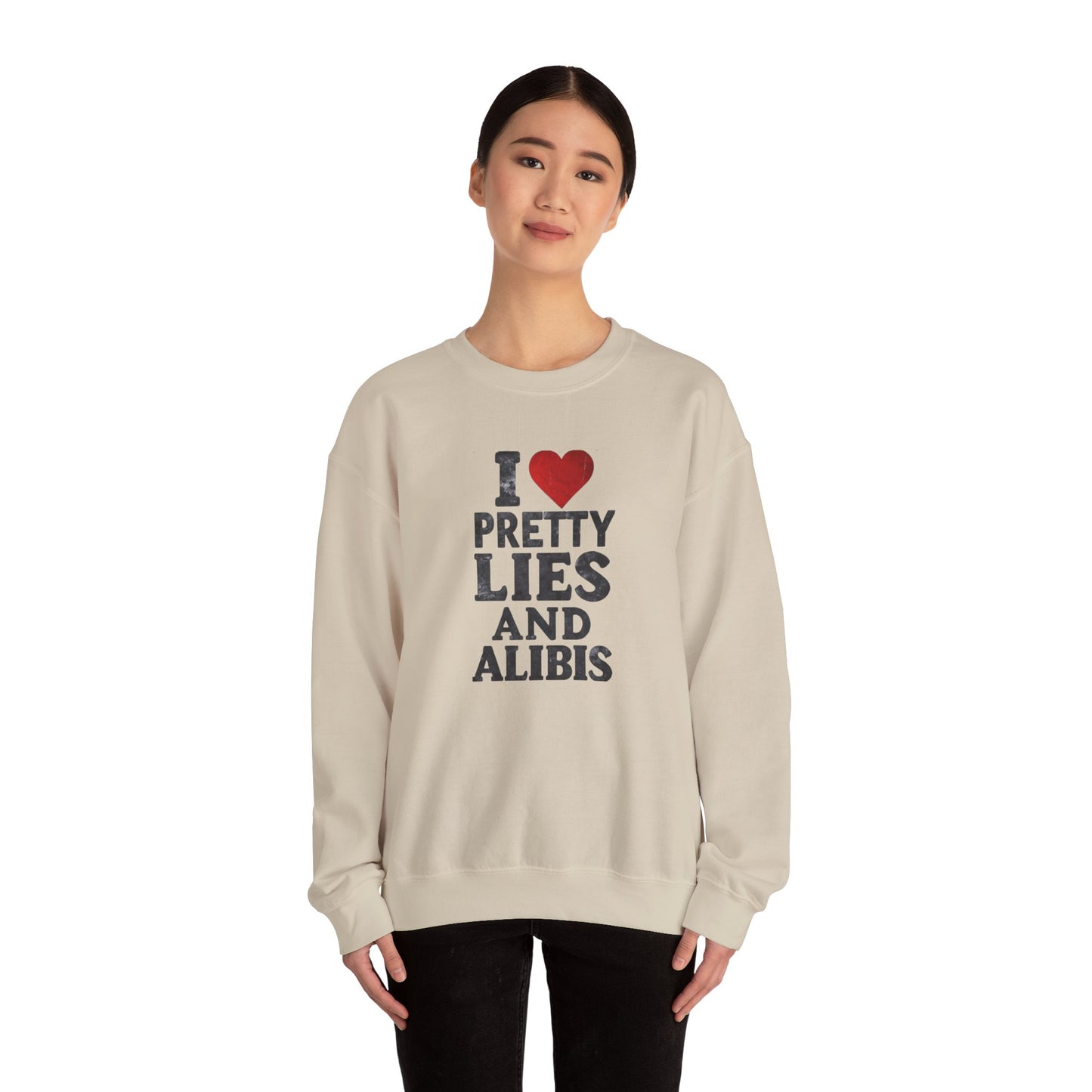 NEW! I Love Pretty Lies and Alibis Unisex Crewneck Sweatshirt - Cozy Casual Fashion