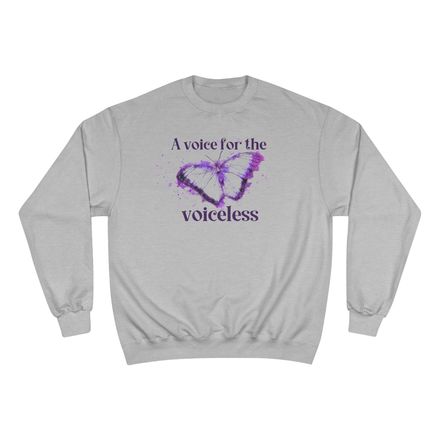 Voice For The Voiceless Champion Sweatshirt