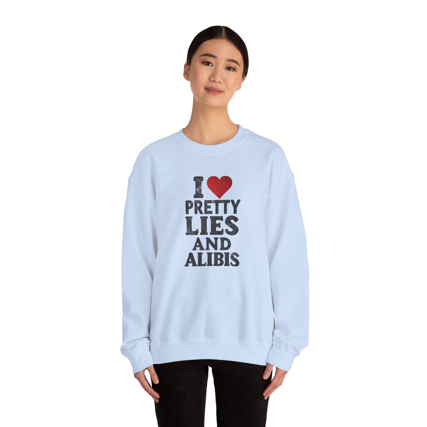 NEW! I Love Pretty Lies and Alibis Unisex Crewneck Sweatshirt - Cozy Casual Fashion