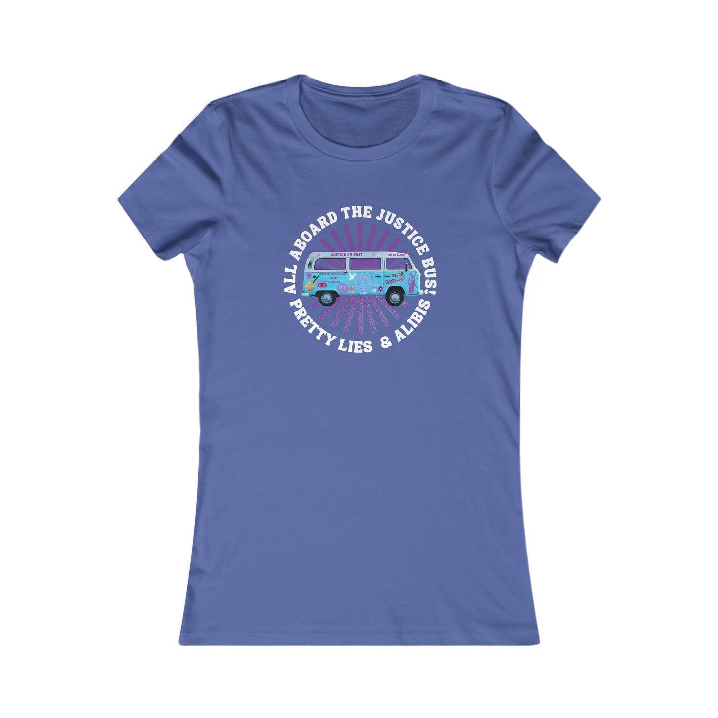 Justice Bus Women's Favorite Tee