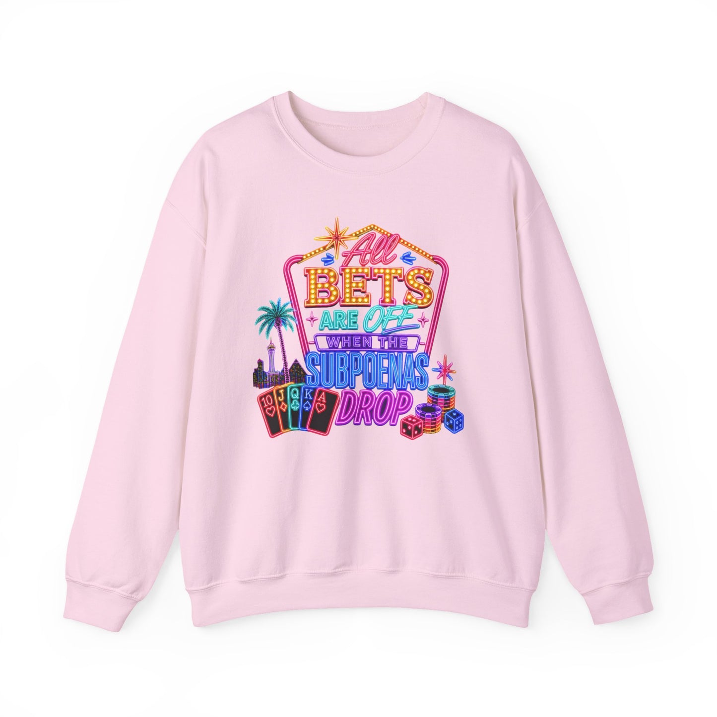 Crewneck Sweatshirt — "All Bets Are Off" (No Logo)