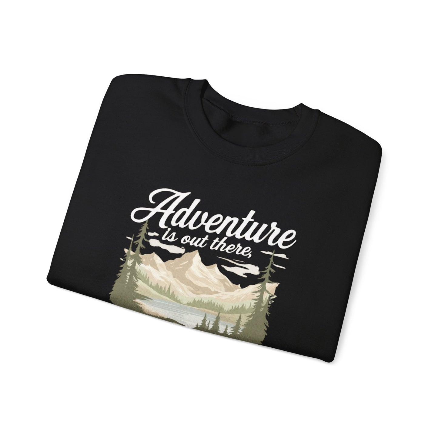 NEW Crewneck Sweatshirt — “Adventure Is Out There… But Then Again, So Are Serial Killers” Fun Graphic Pullover