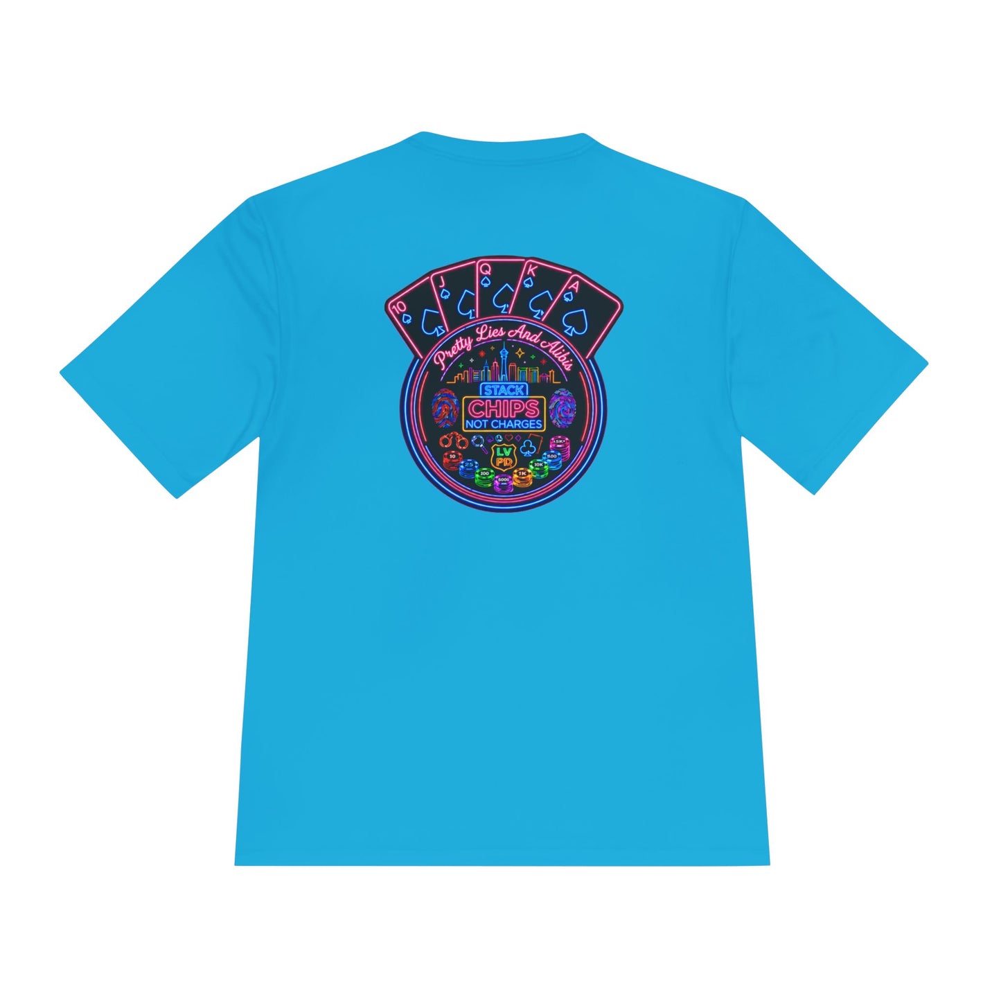 Moisture-Wicking Tee — "Stack Chips Not Charges" Crime Con 26'