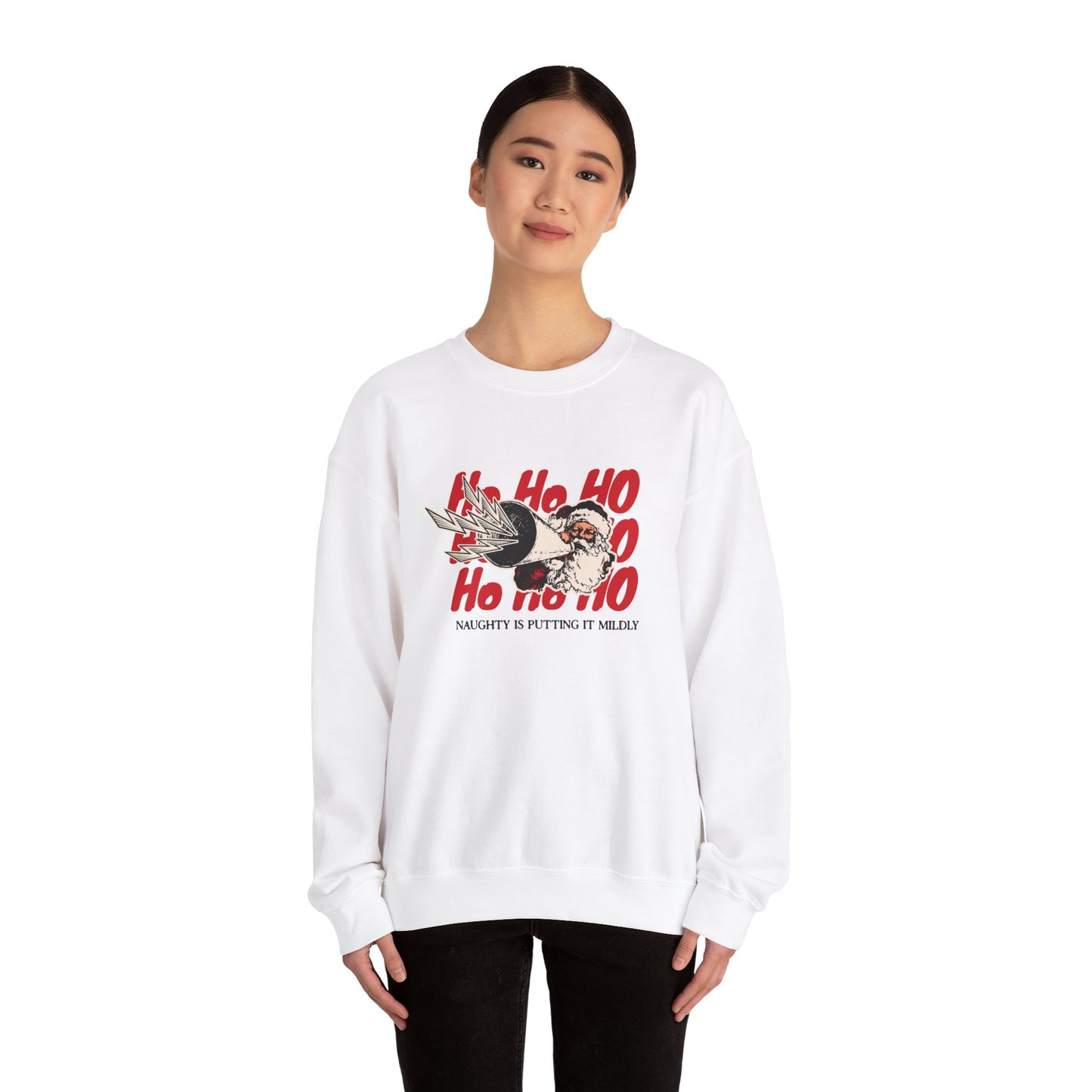 NEW Funny Christmas Sweatshirt - "Naughty is Putting It Mildly"