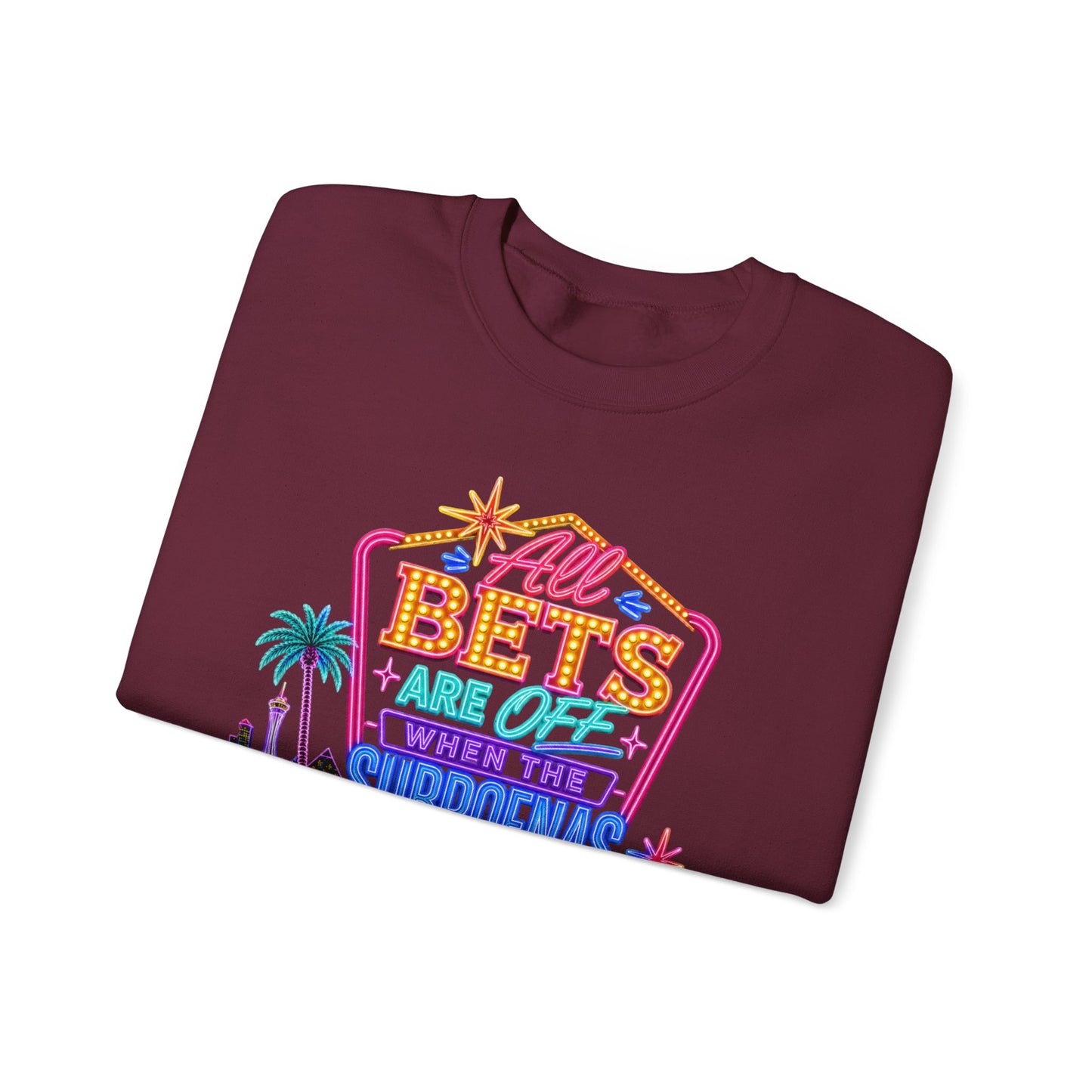 Crewneck Sweatshirt — "All Bets Are Off" (No Logo)