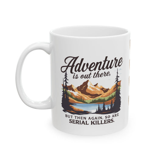 NEW Adventure Awaits Ceramic Mug – 'Adventure Awaits (11oz/15oz)